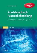 Praxishandbuch Faszienbehandlung