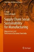 Supply Chain Social Sustainability for Manufacturing