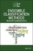 Ensemble Classification Methods with Applications in R