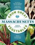 Grow Great Vegetables in Massachusetts