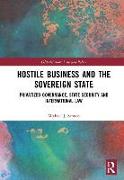 Hostile Business and the Sovereign State