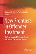 New Frontiers in Offender Treatment