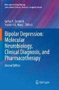 Bipolar Depression: Molecular Neurobiology, Clinical Diagnosis, and Pharmacotherapy