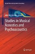 Studies in Musical Acoustics and Psychoacoustics