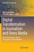 Digital Transformation in Journalism and News Media