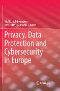 Privacy, Data Protection and Cybersecurity in Europe