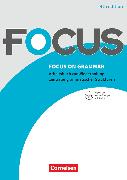 Focus on Grammar, Arbeitsbuch zur Wiederholung zentraler grammatischer Strukturen, Ausgabe 2019 (4th Edition), B1/B2, Gymnasiale Oberstufe und berufsbildende Schulen, Arbeitsbuch mit Erklärvideos und interaktiven Übungen mit Audios online, Mit eingelegtem Lösungsschlüssel