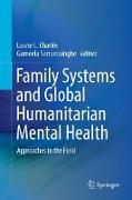 Family Systems and Global Humanitarian Mental Health