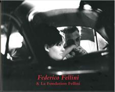 Federico Fellini & the Fellini Foundation