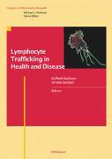 Lymphocyte Trafficking in Health and Disease