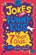 Jokes for Funny Kids: 7 Year Olds