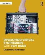 Developing Virtual Synthesizers with VCV Rack