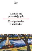 Lektura dla poczatkujacych Erste polnische Lesestücke