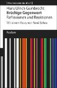 Brüchige Gegenwart. Reflexionen und Reaktionen. Mit einem Essay von René Scheu. [Was bedeutet das alles?]