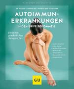 Autoimmunerkrankungen in den Griff bekommen