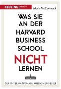 Was Sie an der Harvard Business School nicht lernen