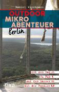 Outdoor-Mikroabenteuer Berlin