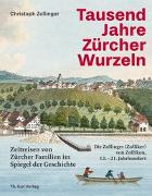 Tausend Jahre Zuercher Wurzeln