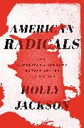 American Radicals