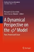 A Dynamical Perspective on the ?4 Model