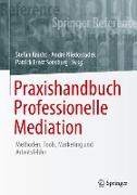 Praxishandbuch Professionelle Mediation