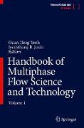 Handbook of Multiphase Flow Science and Technology