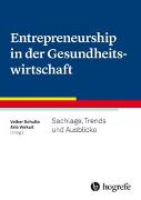 Entrepreneurship in der Gesundheitswirtschaft