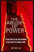 The Abuse of Power