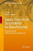 Supply Chain Social Sustainability for Manufacturing