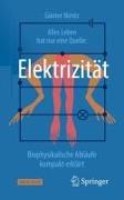 Alles Leben hat nur eine Quelle: Elektrizität