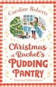 Christmas at Rachel’s Pudding Pantry