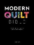 Modern Quilt Bible