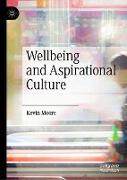 Wellbeing and Aspirational Culture