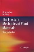 The Fracture Mechanics of Plant Materials