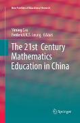 The 21st Century Mathematics Education in China