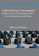 Criminalising Peacekeepers