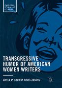 Transgressive Humor of American Women Writers