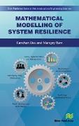 Mathematical Modelling of System Resilience