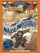 Major Impossible (Nathan Hale's Hazardous Tales #9)