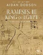 Rameses III, King of Egypt