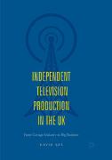 Independent Television Production in the UK