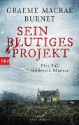 Sein blutiges Projekt - Der Fall Roderick Macrae