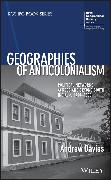 Geographies of Anticolonialism