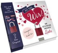 Auf ewig wir! Das Geschenkbuch: Valentinstag, Hochzeit, Hochzeitstag, Jahrestag & Co