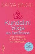 Kundalini Yoga als Seelenreise