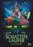 Bund der Schattenläufer – Fuchsfeuer