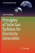 Principles of Solar Gas Turbines for Electricity Generation