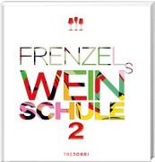 Frenzels Weinschule 2