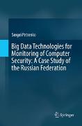 Big Data Technologies for Monitoring of Computer Security: A Case Study of the Russian Federation