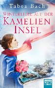 Winterliebe auf der Kamelien-Insel